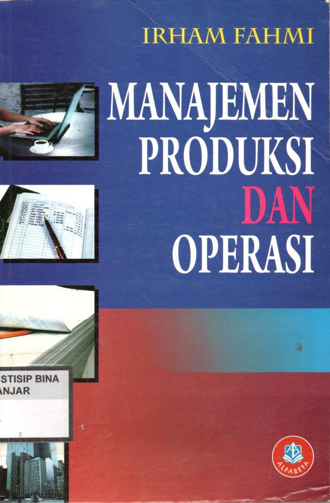 MANAJEMEN PRODUKSI DAN OPERASI