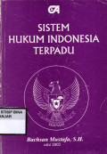 SISTEM HUKUM INDONESIA TERPADU