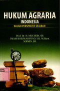 HUKUM AGRARIA INDONESIA DALAM PERSPEKTIF SEJARAH