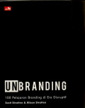 UNBRANDING: 10 Pelajaran Branding Di Era Disruftif