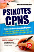 PSIKOTES CPNS : Soal dan Pembahasan Lengkap (tes bakat skolastik, Tes Pengetahuan Umum dan Psikotes Umum)