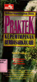 Refleksi Kepemimpinan Bisnis Praktek Kepemimpinan Berdasarkan Air
