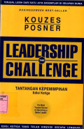 LEADERSHIP THE CHALLENGE: Tantangan Kepemimpinan Edisi Ketiga