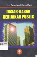 DASAR-DASAR KEBIJAKAN PUBLIK