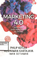 MARKETING 4.0 : BERGERAK DARI TRADISIONAL KE DIGITAL