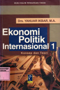 Ekonomi Politik Internasional 1 : Konsep dan Teori